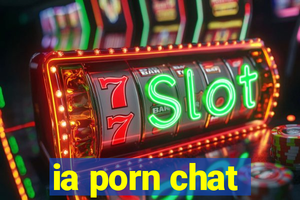 ia porn chat